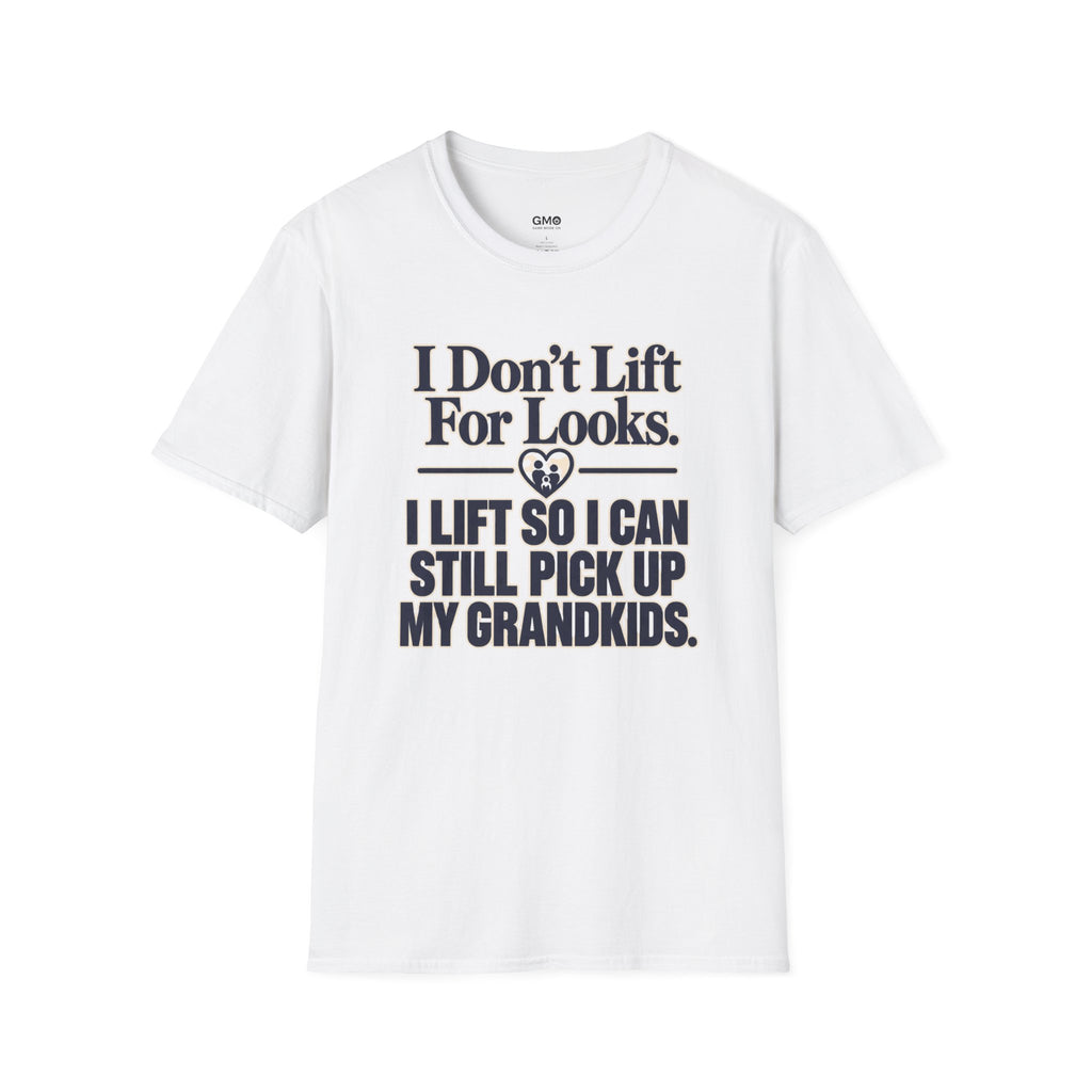 I Can Still Pick Up My Grandkids T-Shirt