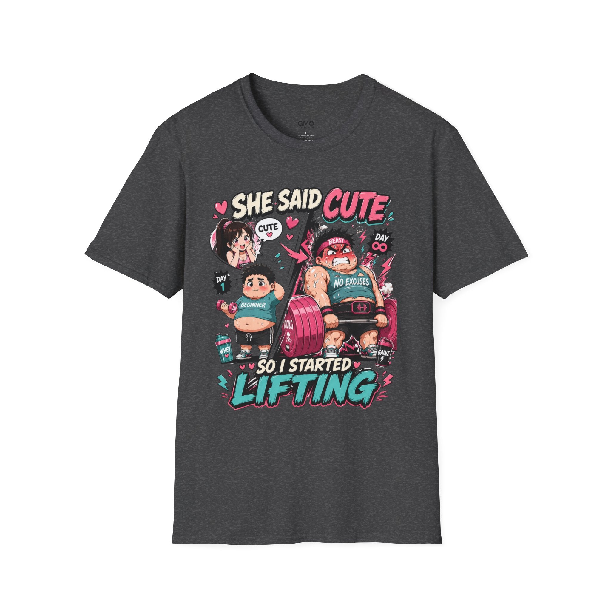 She Said 'Cute' So I Started Lifting T-Shirt
