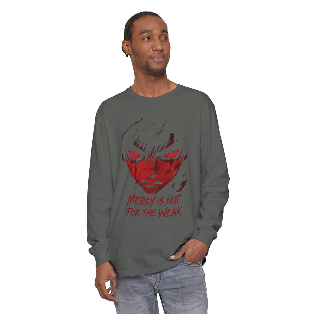 Mercy Is Not For The Weak" Long Sleeve Tee
