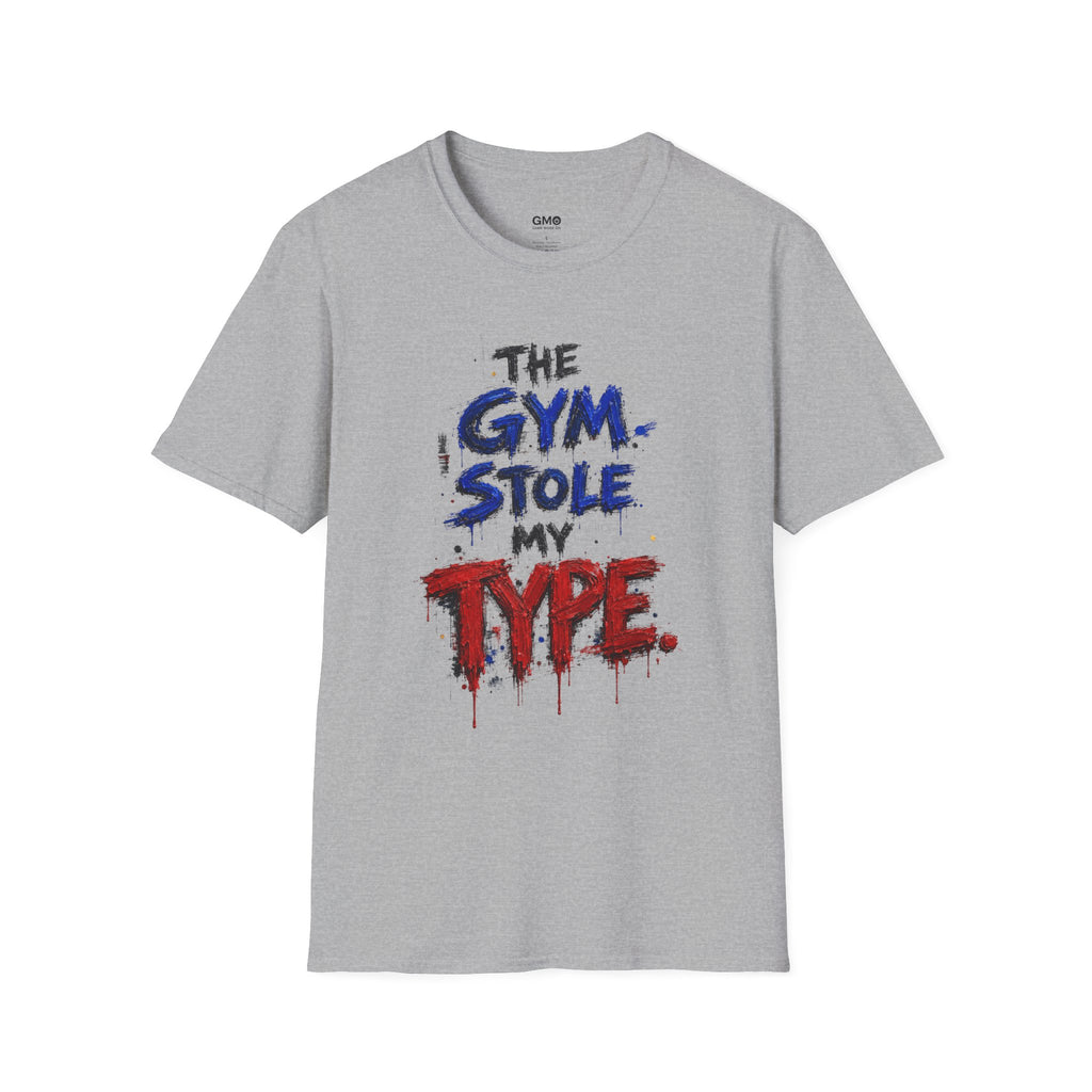 Gym Stole My Type