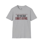 After 40  T-Shirt