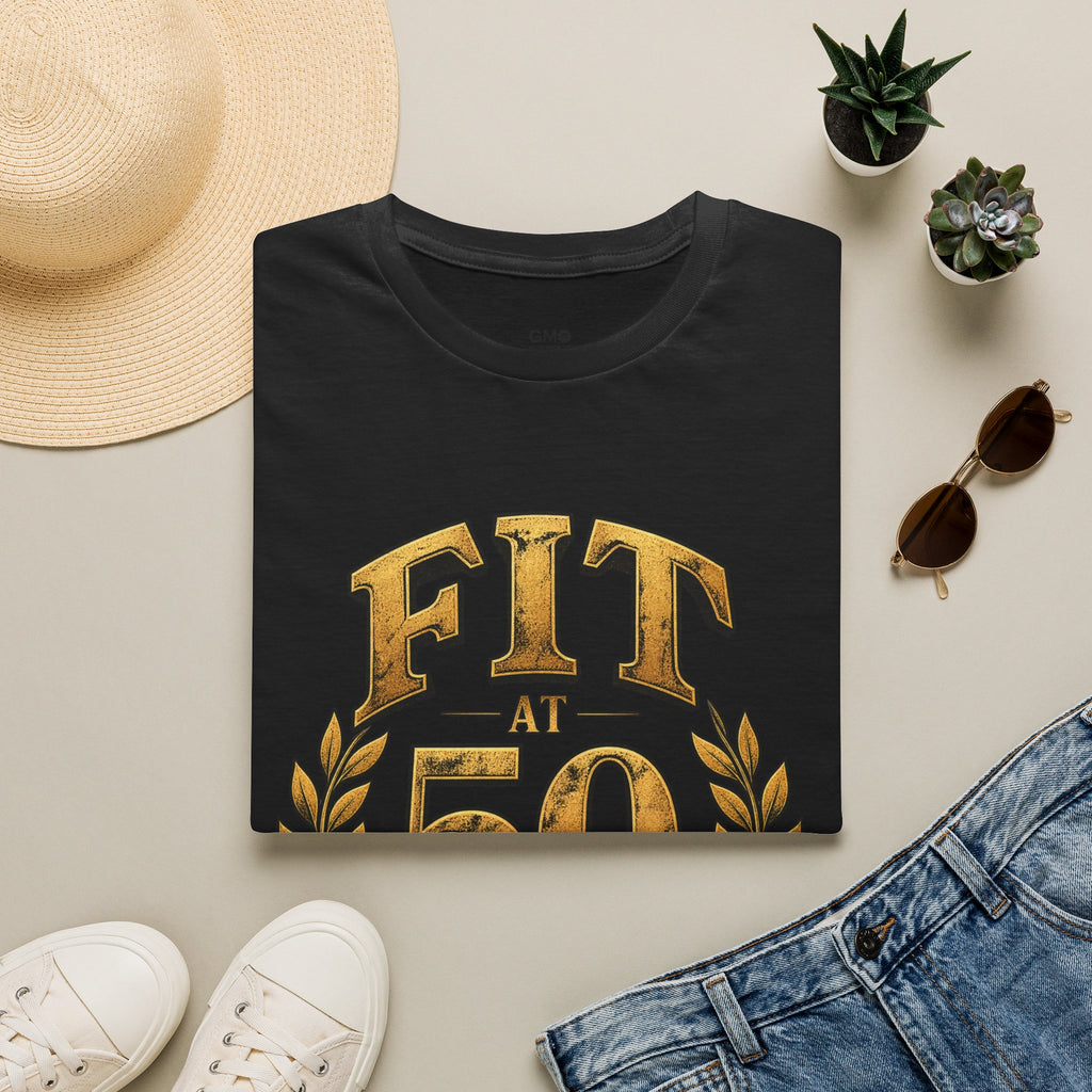 Fit at 50 T-Shirt