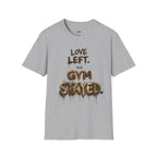 Love Left. The Gym Stayed
