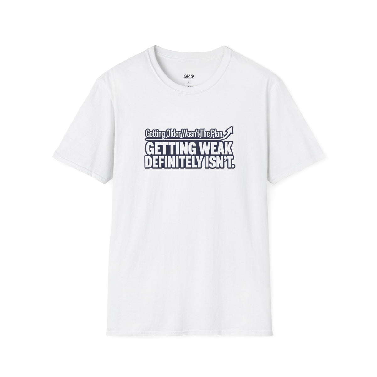 Getting Older Wasn't the Plan T-Shirt