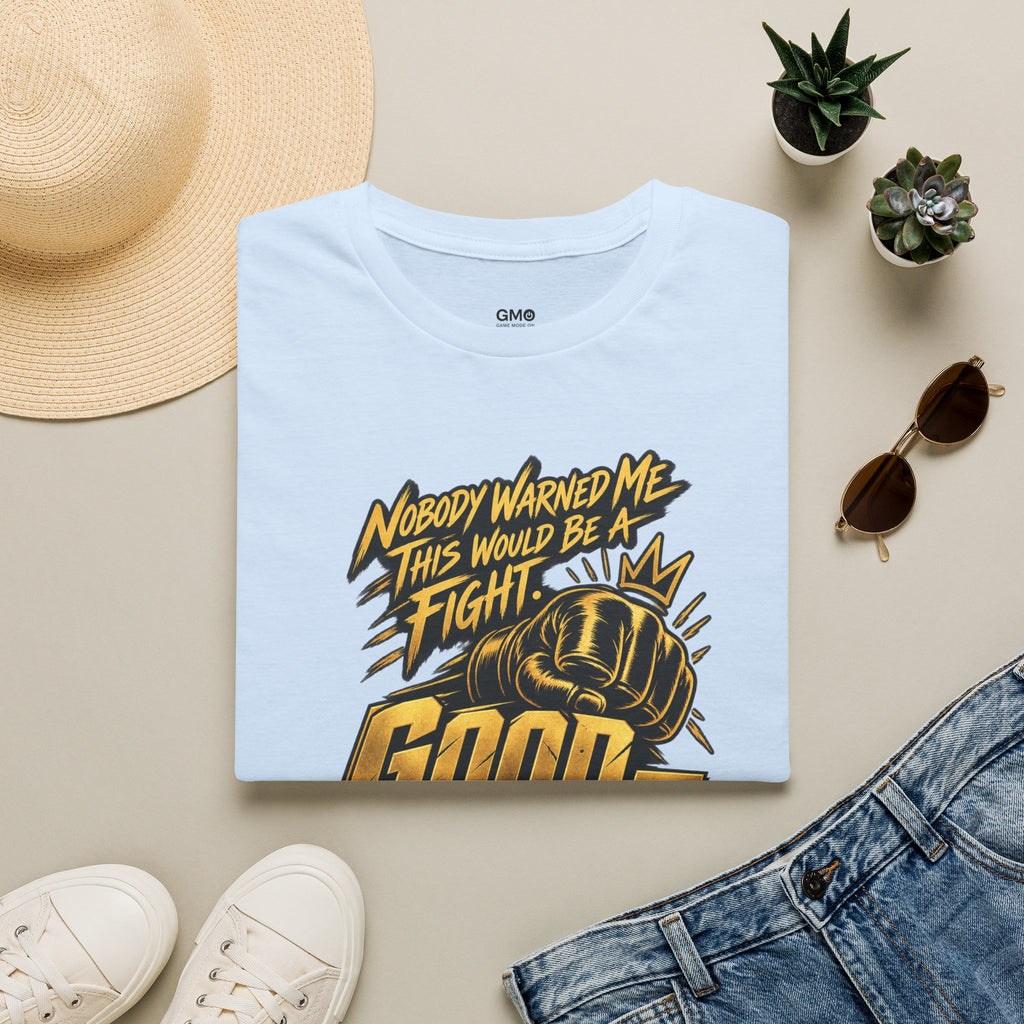 Nobody Warned Me T-Shirt