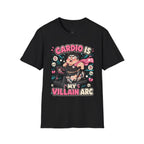 Cardio Is My Villain Arc