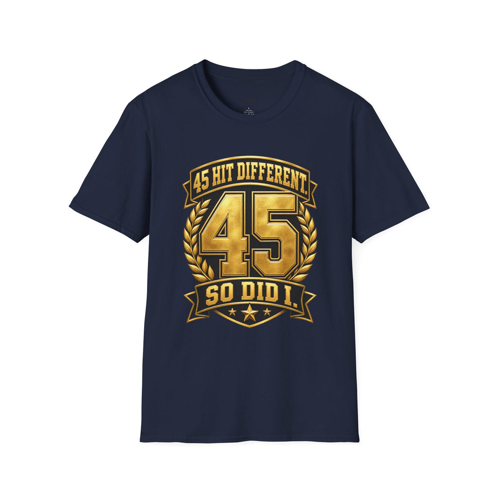 45 Hit Different T‑Shirt