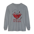 Mercy Is Not For The Weak" Long Sleeve Tee
