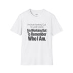 Who I Am T-Shirt