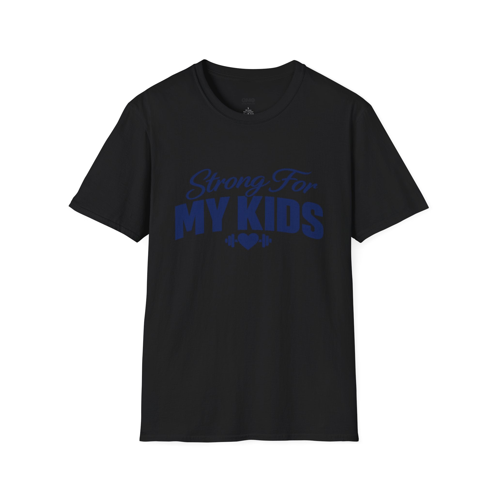 Strong For My Kids T-Shirt