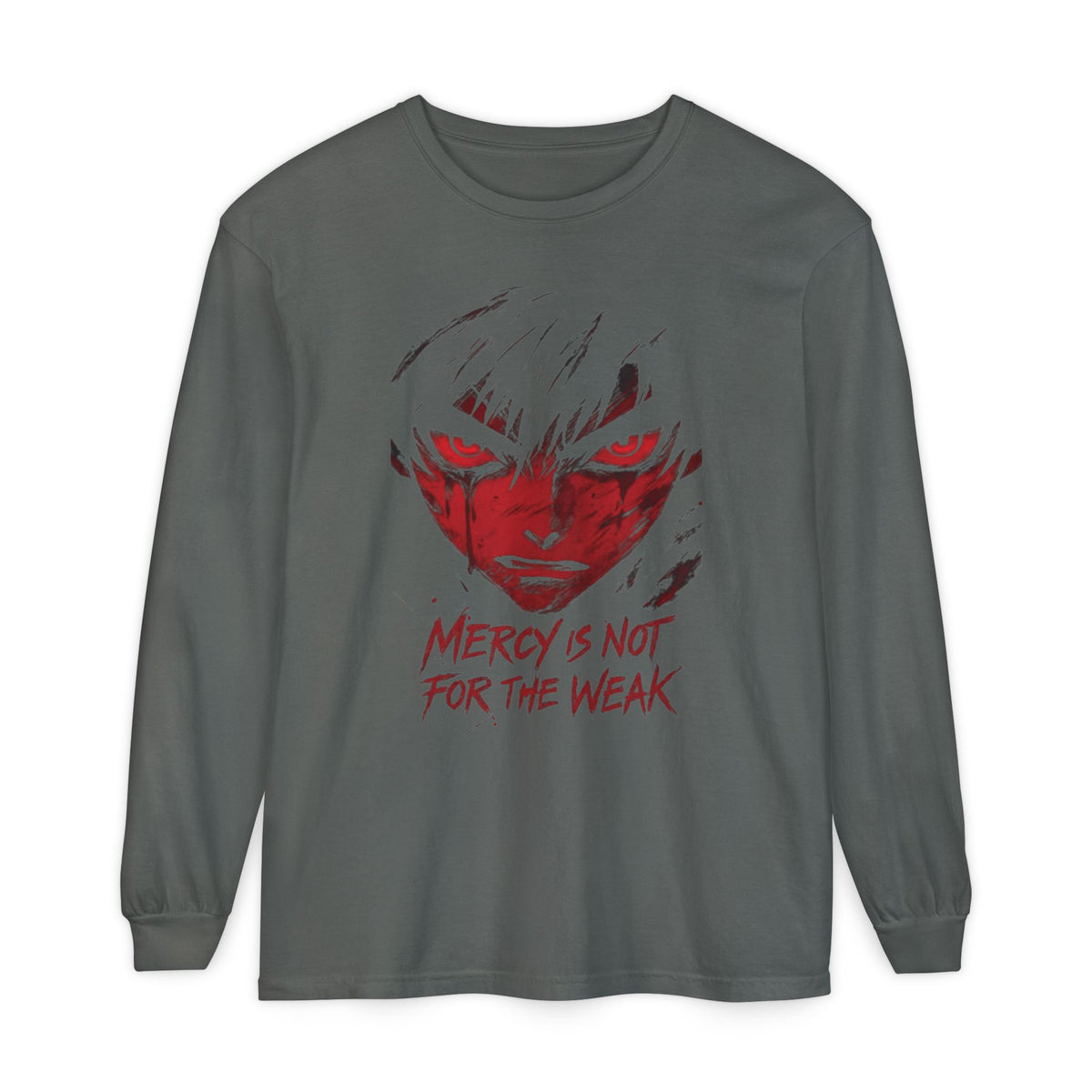 Mercy Is Not For The Weak" Long Sleeve Tee