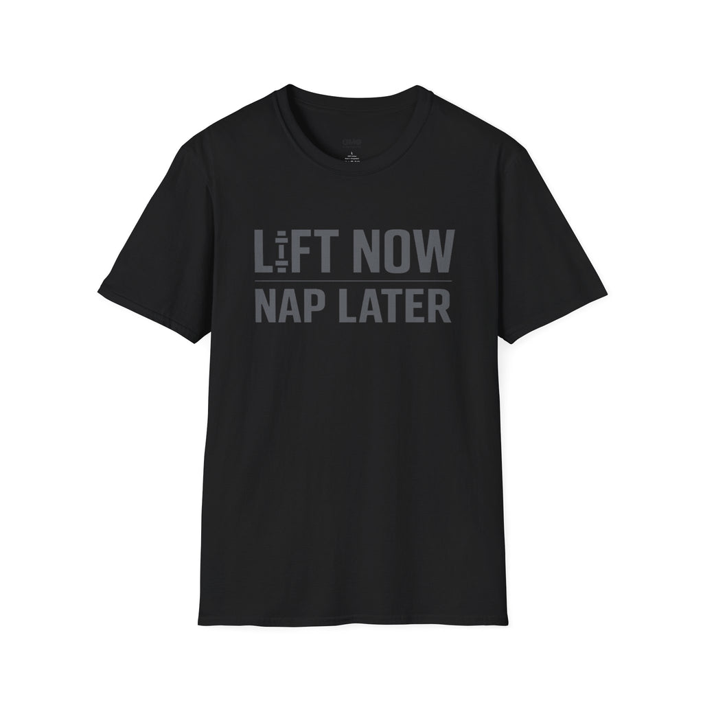 Lift Now Nap Later T-Shirt