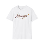 Stronger Than Yesterday T-Shirt