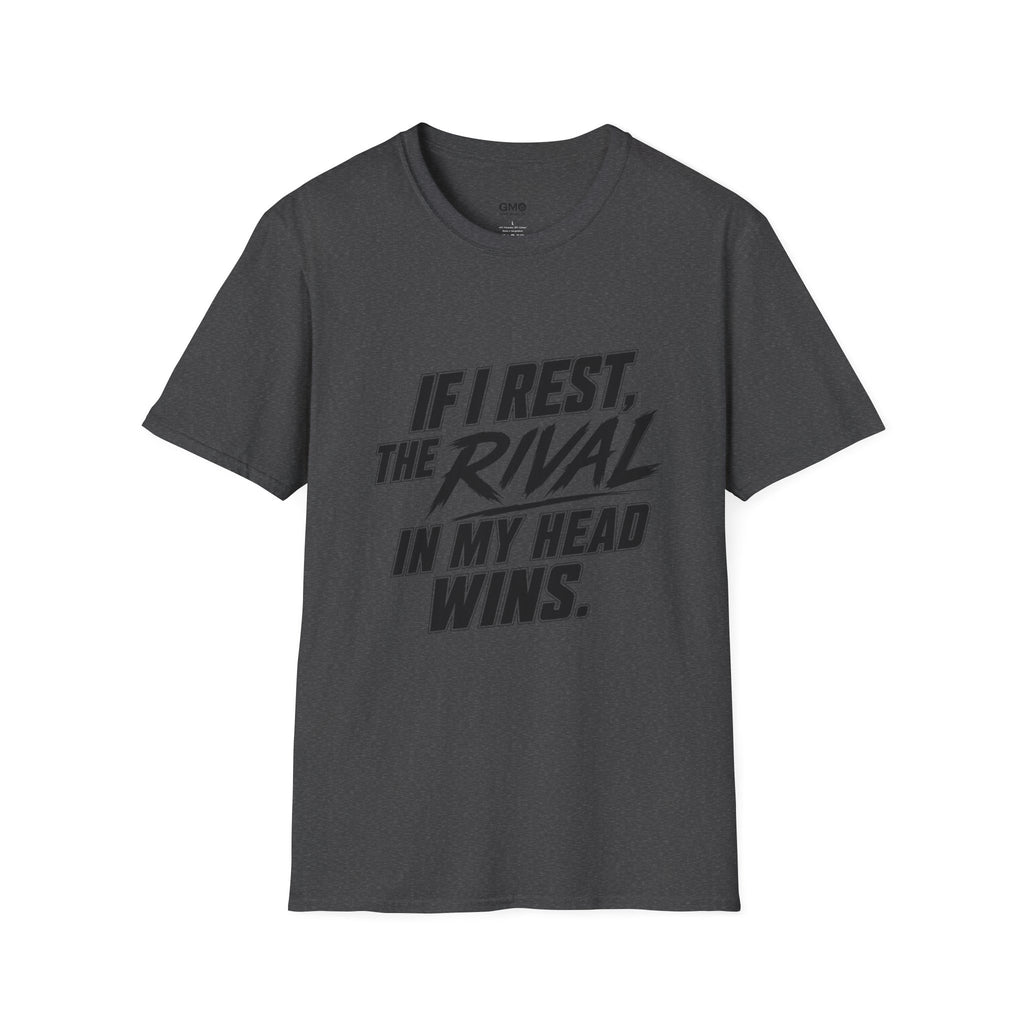 If I Rest The Rival In My Head Wins
