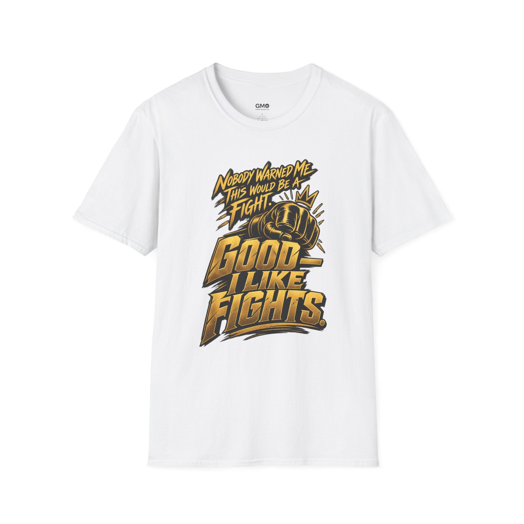 Nobody Warned Me T-Shirt