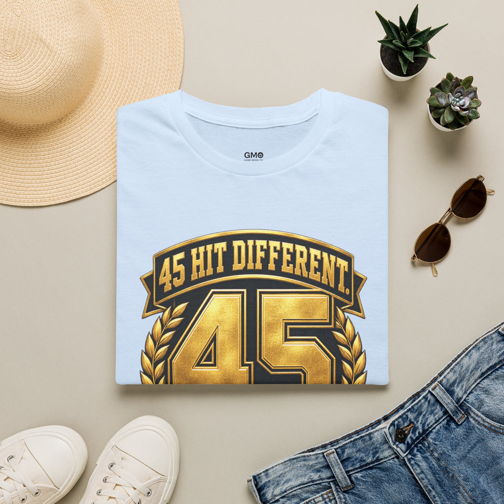 45 Hit Different T‑Shirt