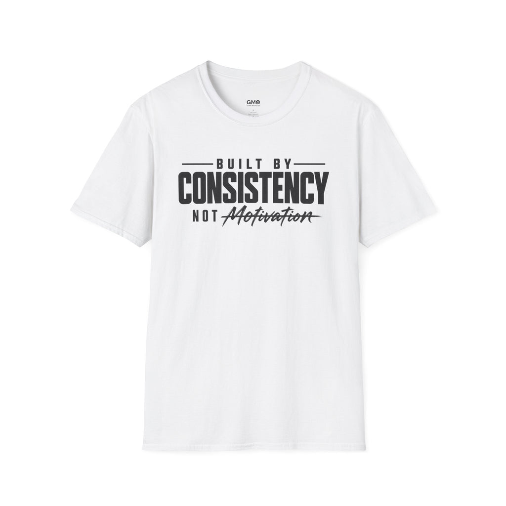 Built by Consistency  T-Shirt