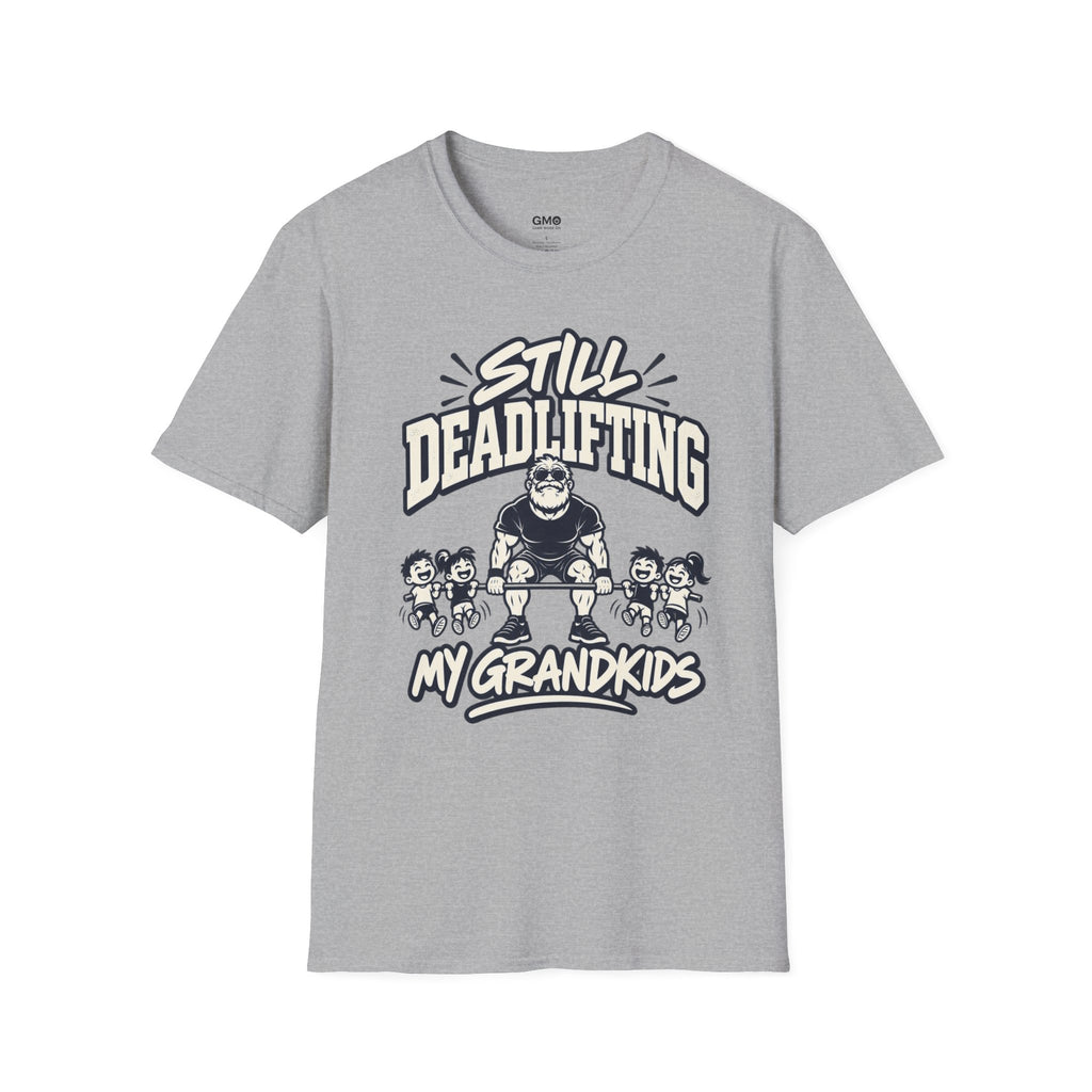 Still Deadlifting  T-Shirt