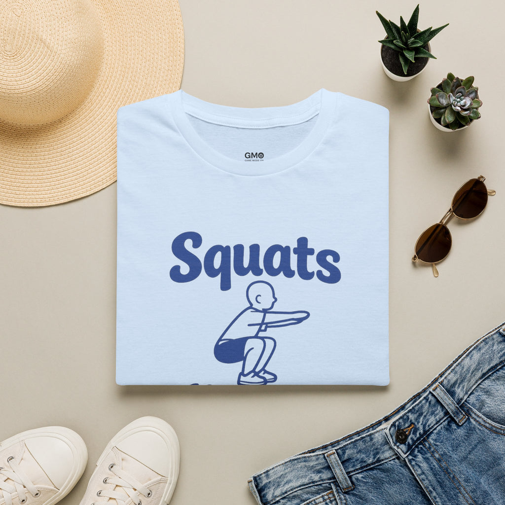 Squats Keep Me Standing T-Shirt