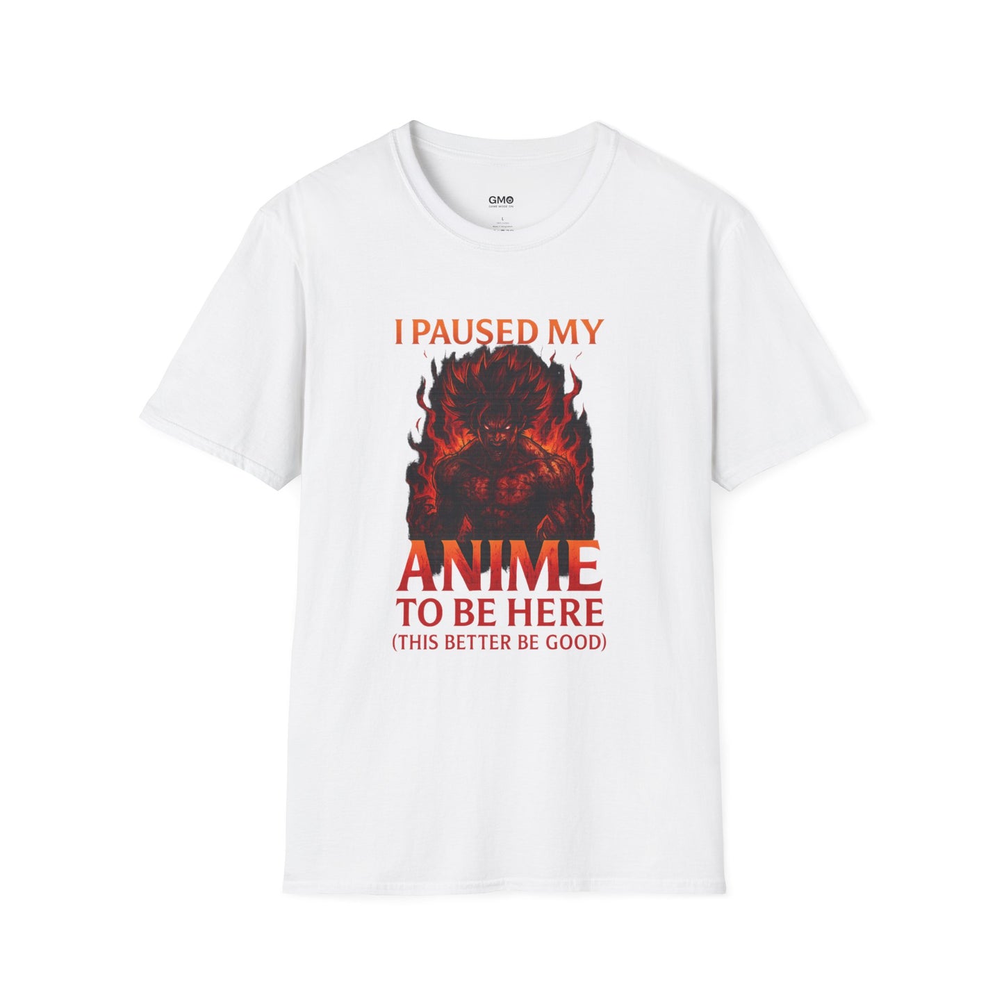 Anime Pause T-Shirt — "I Paused My Anime to Be Here" Graphic Tee