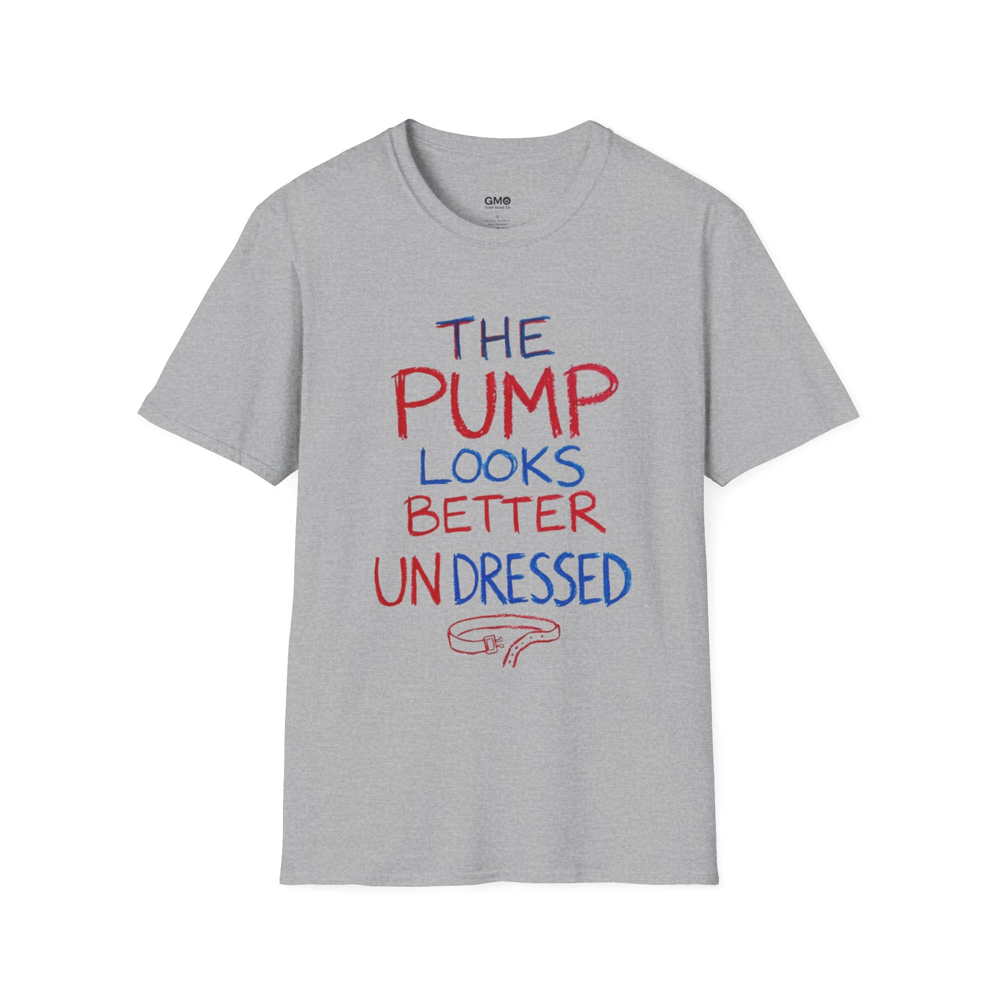 The Pump Looks Better Undressed