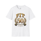 Fit at 50 T-Shirt