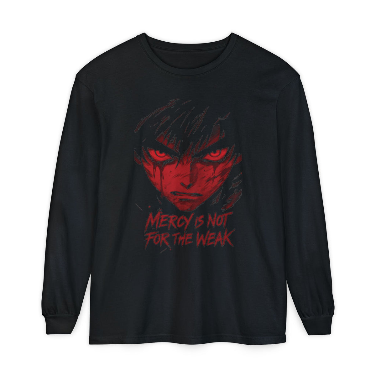 Mercy Is Not For The Weak" Long Sleeve Tee