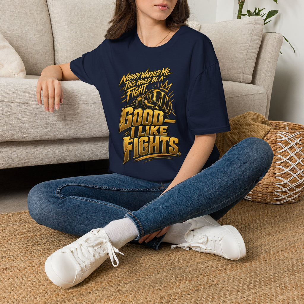 Nobody Warned Me T-Shirt