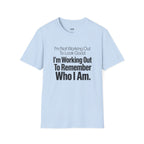 Who I Am T-Shirt