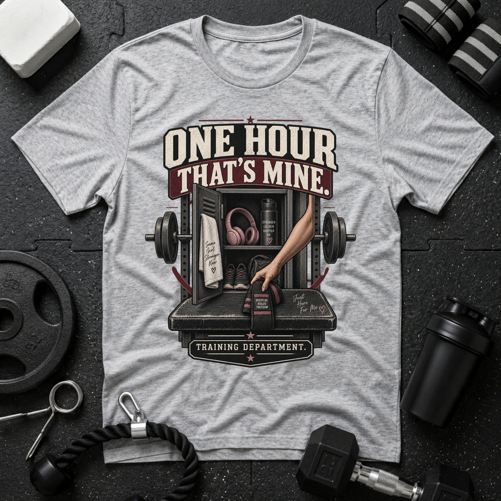 One Hour Thats Mine  T-shirt