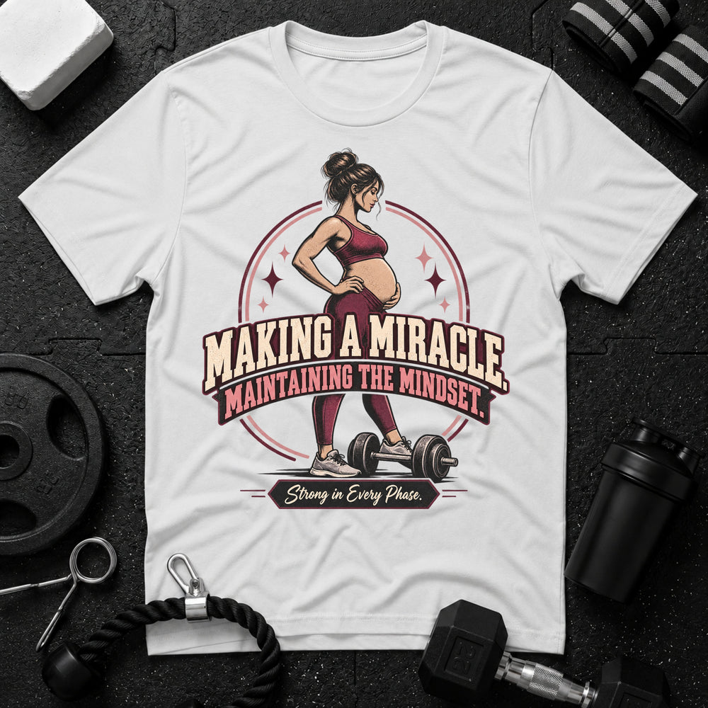 Making A Miracle T-shirt