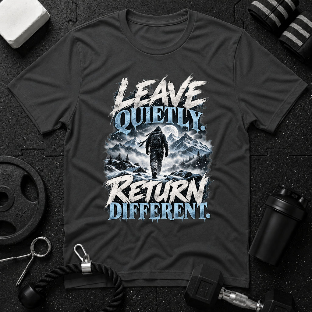 Leave Quietly T‑Shirt