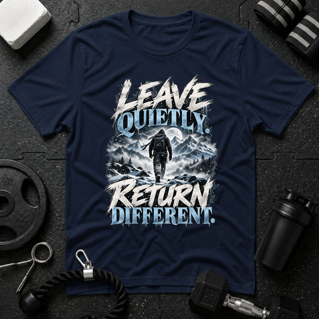 Leave Quietly T‑Shirt