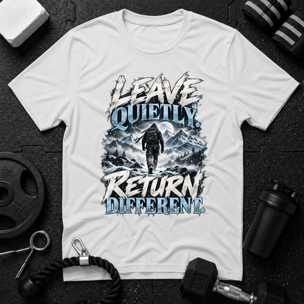 Leave Quietly T‑Shirt