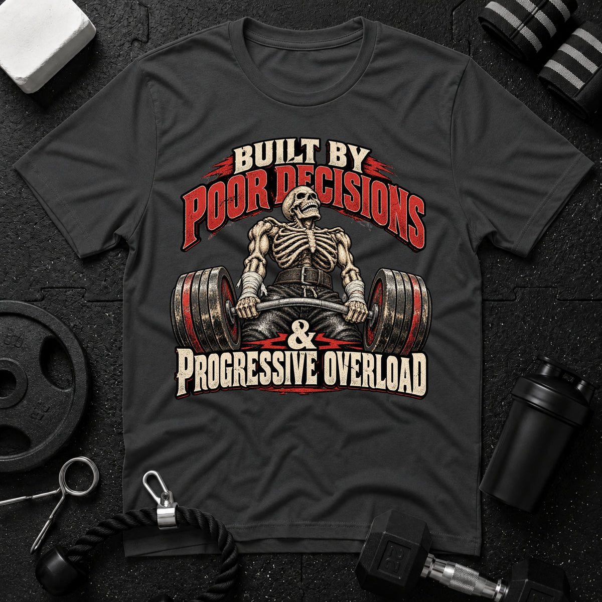 Built by Poor Decisions  T-Shirt