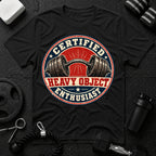 Certified Heavy Object Enthusiast T-Shirt