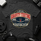 Gravity Testing Department T-Shirt