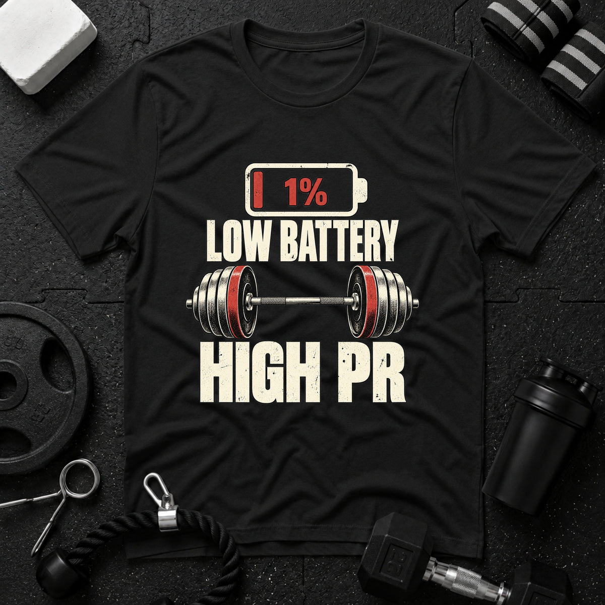 Low Battery High PR Weightlifting T-Shirt