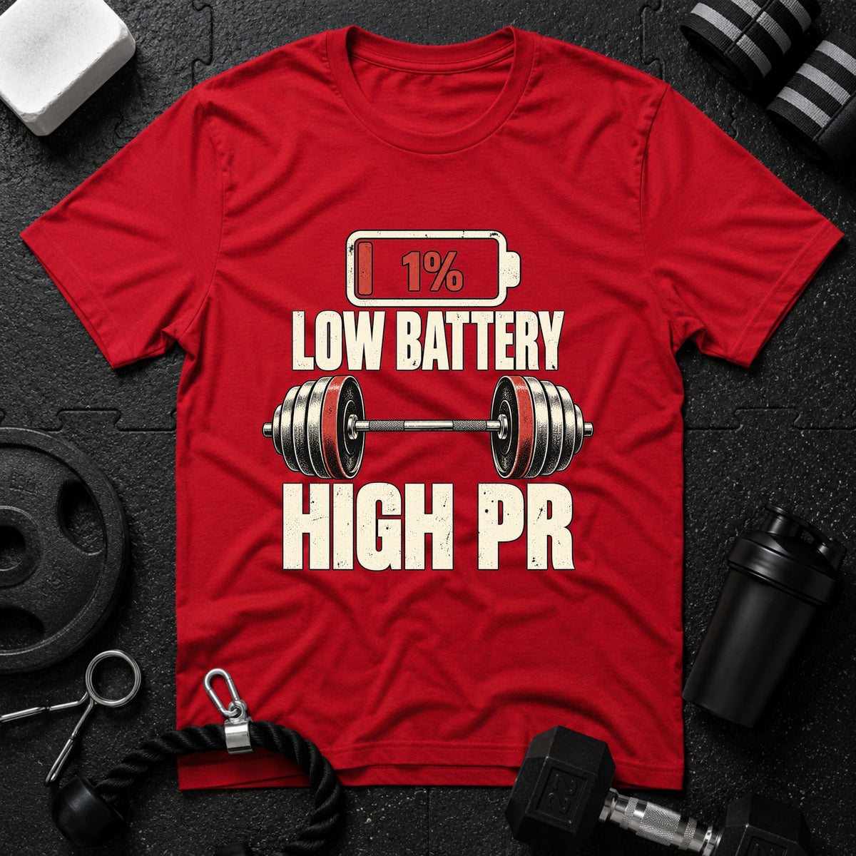 Low Battery High PR Weightlifting T-Shirt