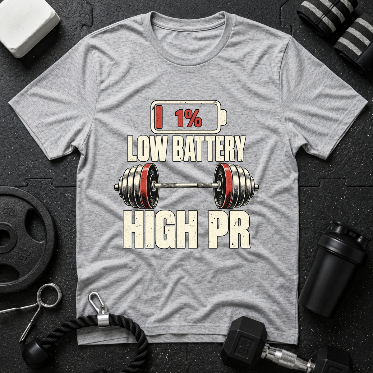 Low Battery High PR Weightlifting T-Shirt