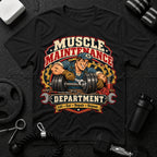 Muscle Maintenance  T-Shirt