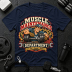 Muscle Maintenance  T-Shirt