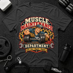 Muscle Maintenance  T-Shirt