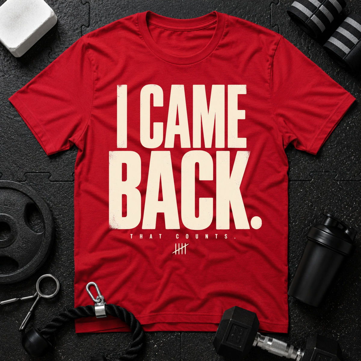 I Came Back T-Shirt