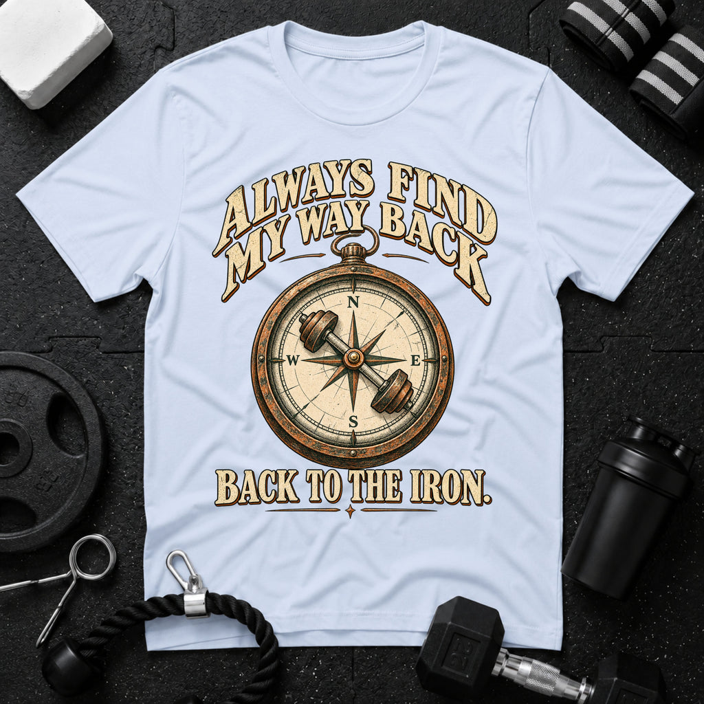 Always Find My Way Back T-Shirt