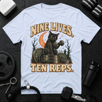 Nine Lives Ten Reps  T-Shirt