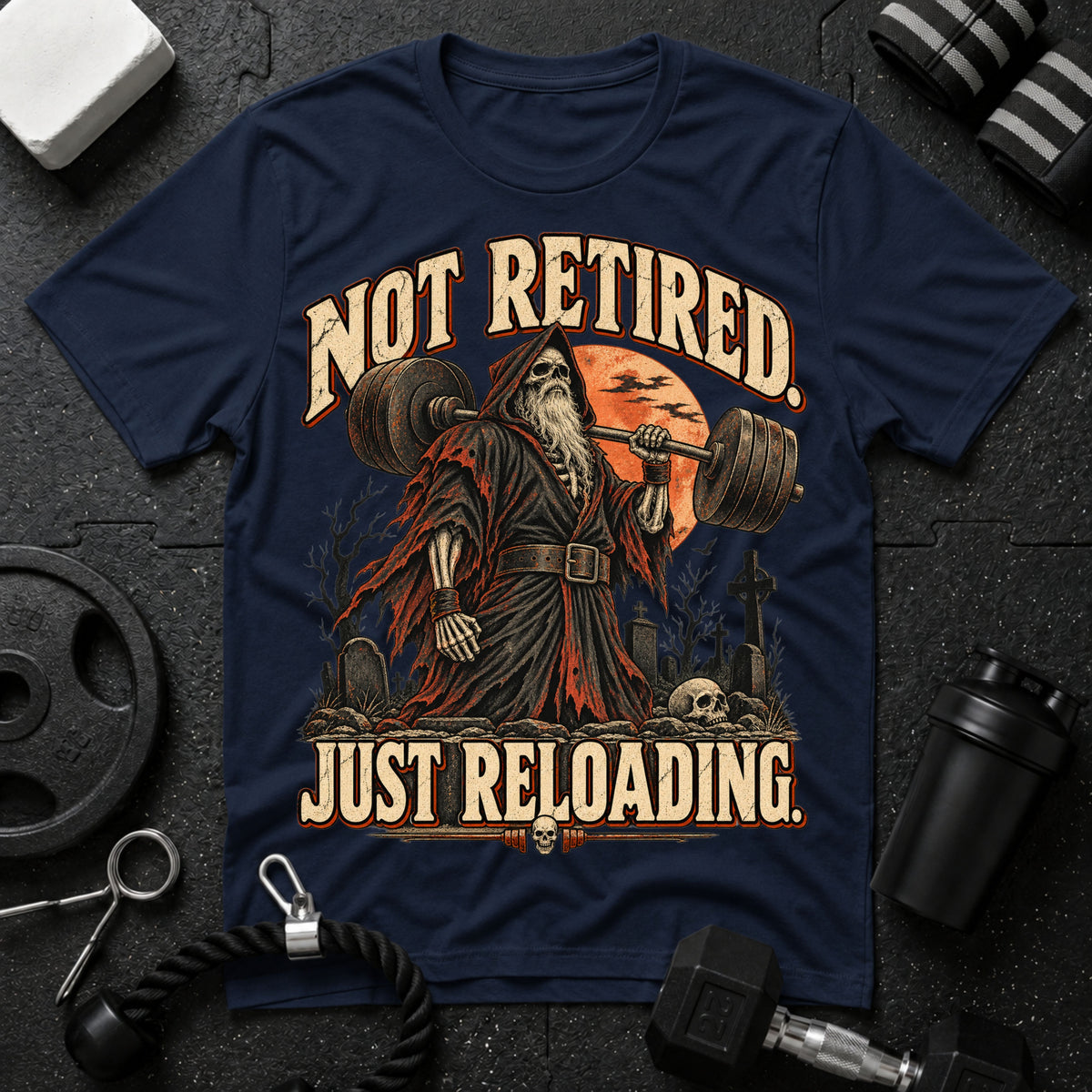 Not Retired Just Reloading T-shirt
