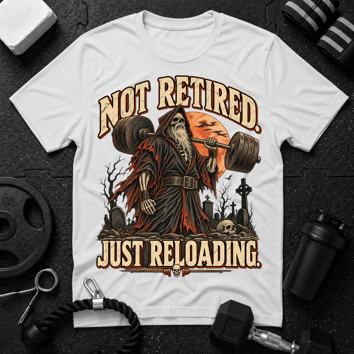 Not Retired Just Reloading T-shirt