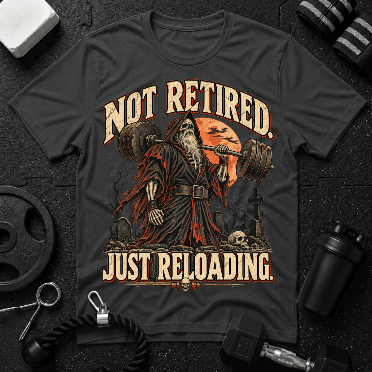 Not Retired Just Reloading T-shirt