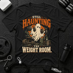Haunting the Weight Room T-Shirt